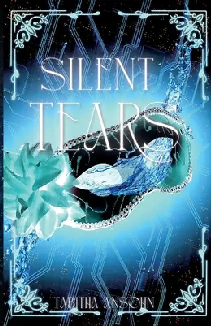Silent Tears by Tabitha Ansohn