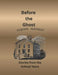 Before the Ghosts Stories from the Madison Seminary the School Years by Lisa R. Ford