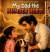 My Dad the Number Hero! by Nick Miller, Samantha Miller