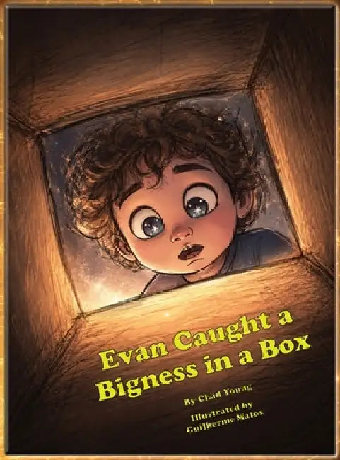 Evan Caught a Bigness in a Box by Chad Young, Guilherme Matos