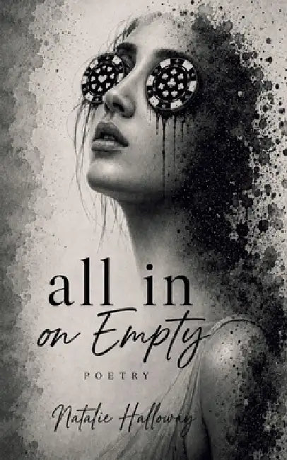 All in on Empty by Natalie Halloway