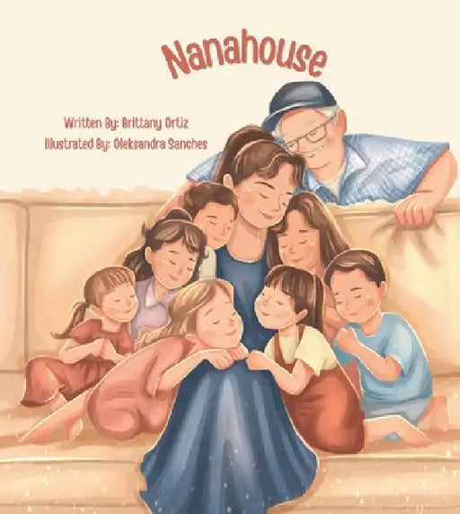 Nanahouse by Brittany Ortiz, Oleksandra Sanches, Ashle Huizar
