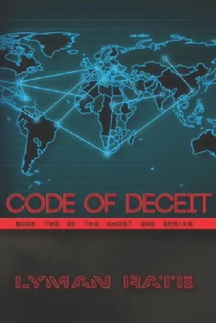 Code of Deceit by Lyman Rate