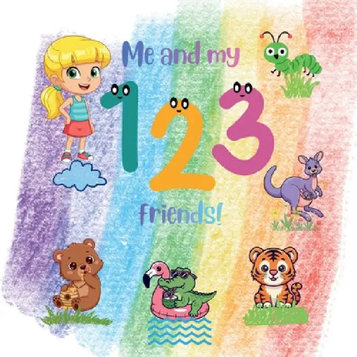 Me and my 123 Friends by Debra K. Crews
