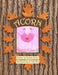 Acorn by Michele Ritter, Yi-Ting Hsu