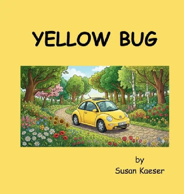 Yellow Bug by Susan Kaeser
