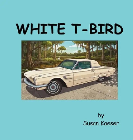 White T-Bird by Susan Kaeser