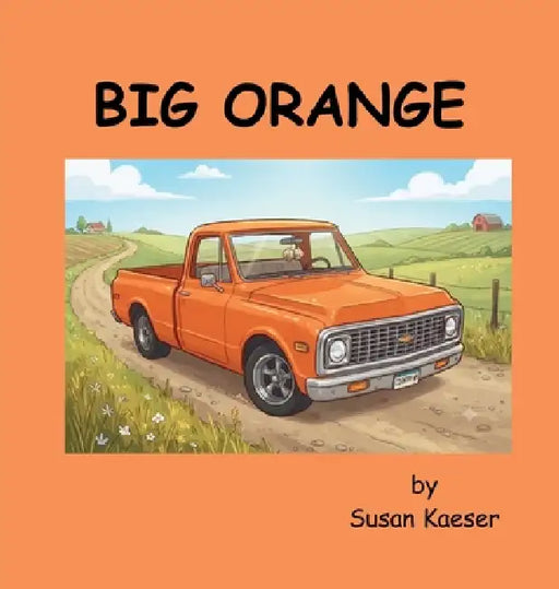 Big Orange by Susan Kaeser