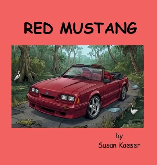 Red Mustang by Susan Kaeser