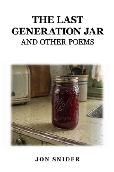The Last Generation Jar by Jon Snider