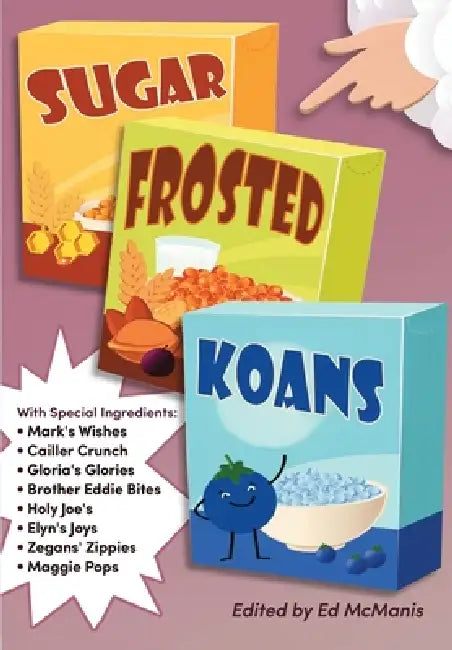 Sugar Frosted Koans by Ed McManis