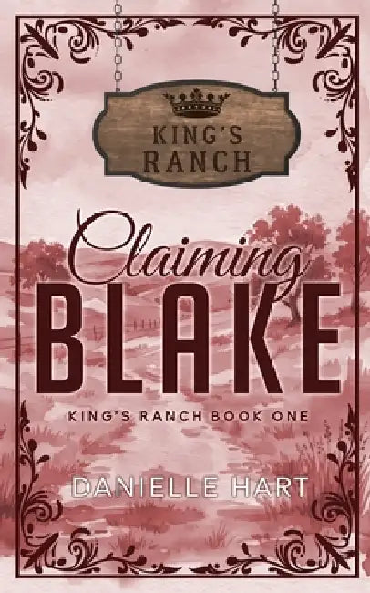Claiming Blake by Danielle Hart