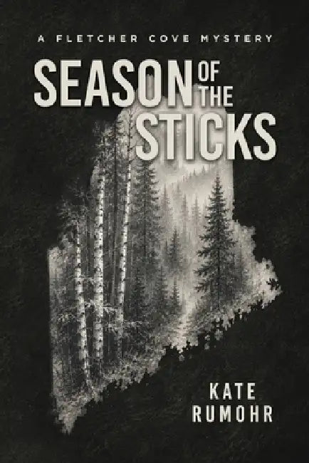 Season of the Sticks by Kate Rumohr