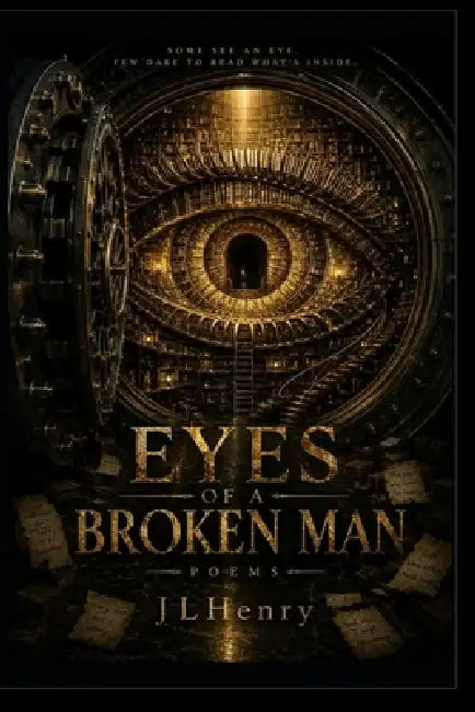 Eyes Of A Broken Man by Jl Henry