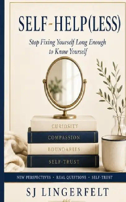 Selfhelpless by Sj Lingerfelt