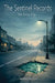 The Sentinel Records: The Echo City by Robert Clayton