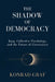 The Shadow of Democracy: Jung, Collective Psychology, and the Future of Governance by Konrad Graf
