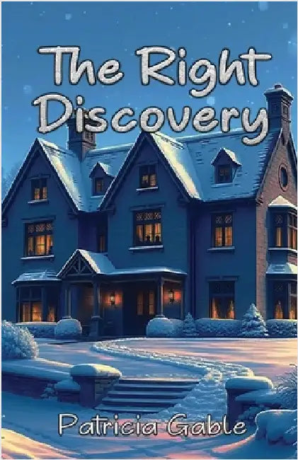 The Right Discovery by Patricia Gable