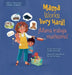 Mama Works Very Hard! ¡Mamá trabaja muchísimo! by Claudia Maldonado
