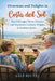 Diversions and Delights in Costa del Sol: Two Old Fogies Divert Disasters and Experience Culinary Delights in Southern Spain by Lele Beutel