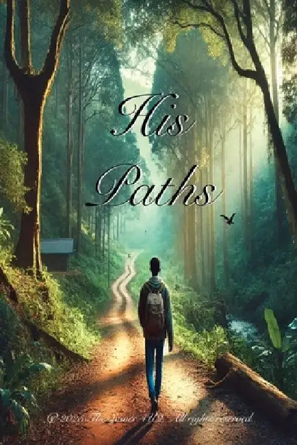 His Paths by The Sower 4u2