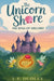 The Unicorn Shore: The Ring of Mischief by L. E. Dudley