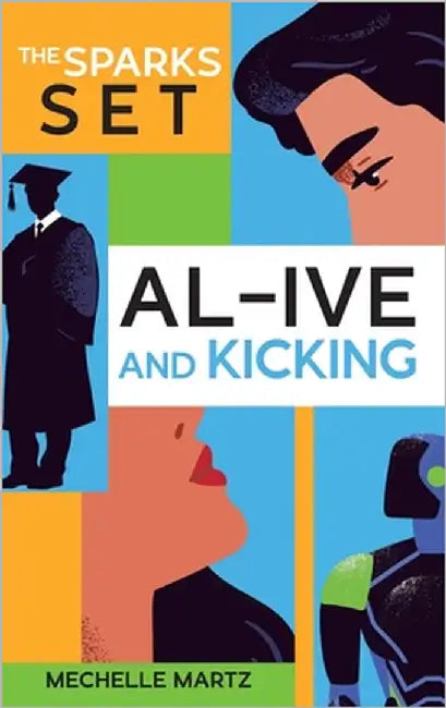 AL-ive and Kicking by Martz, Mechelle