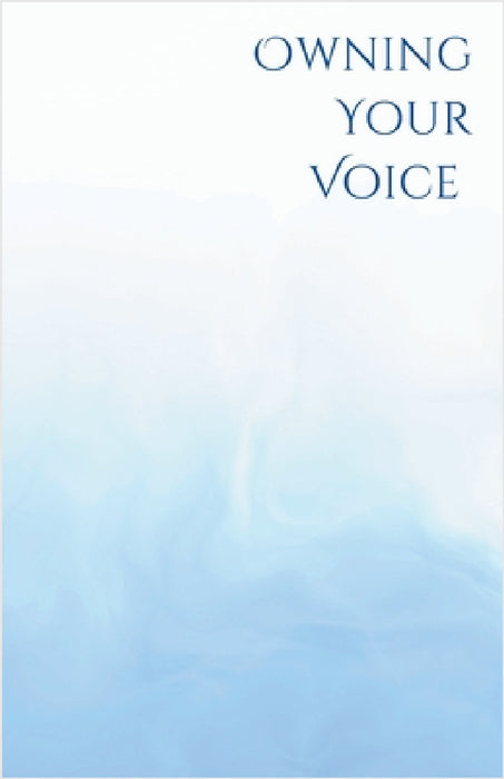 Own Your Voice: A Trans Voice Guide on Shaping and Finding Your Voice by Jimmy Chen