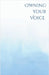 Own Your Voice: A Trans Voice Guide on Shaping and Finding Your Voice by Chen, Jimmy
