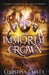 The Immortal Crown by Christina Farley