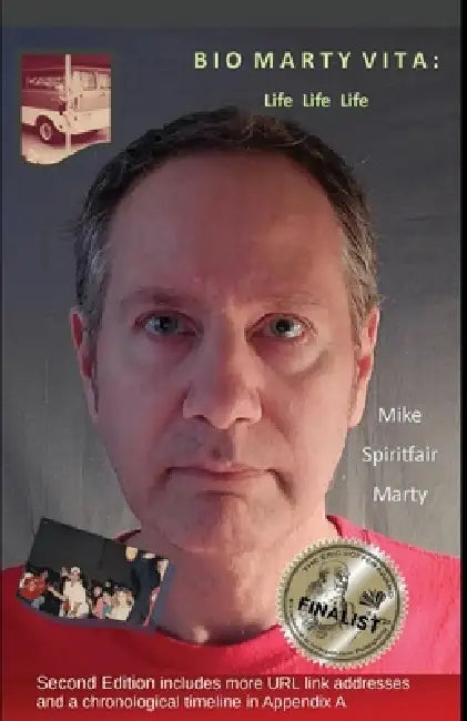 Bio Marty Vita: Life Life Life by Mike Spiritfair Marty