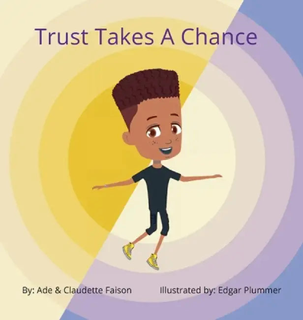 Trust Takes a Chance by C'Faison, Claudette