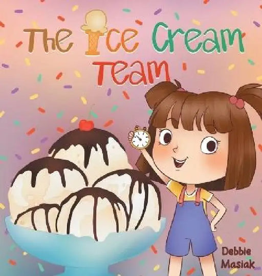 The Ice Cream Team: A Sweet Story of Self-Discovery and Belonging by Debbie Masiak
