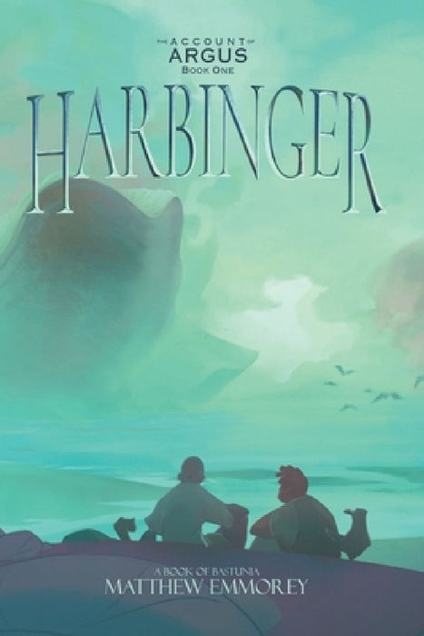 Harbinger by Matthew Emmorey