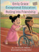 Emily Grace Exceptional Education: Rolling Into Friendship by Christina Michelle Fletcher, Robinson Omol