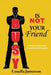 Busy Is Not Your Friend: A Biblical and Practical Perspective on Busyness by Louella Jamerson