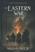 The Eastern War by William, Jr. Price