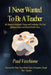 I Never Wanted To Be A Teacher by Vecchione, Paul