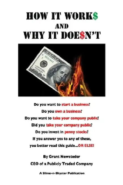 How It Works and Why It Doesn't by Grant Newsteder