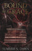 Bound To Grace by Summer N. Dawn