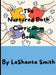 The Nurtured Path Curriculum Book by Lashanta Smith