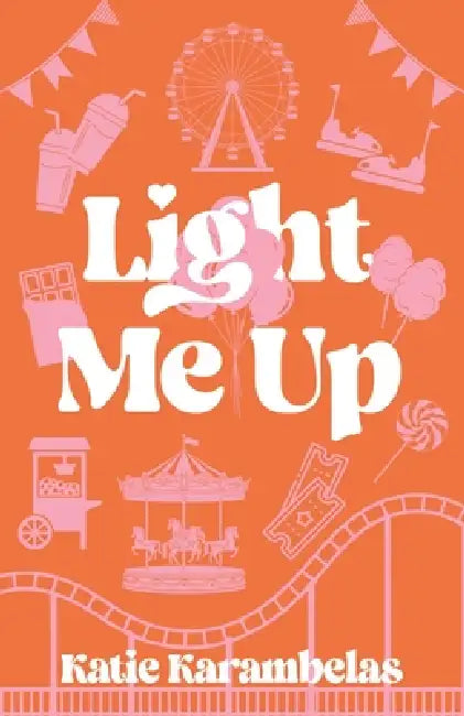 Light Me Up by Katie Karambelas