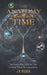 The Anatomy of Time: An Introduction to the Living Time Perspective by J. W. Pressler