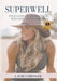 Superwell: Your Blueprint to Wellness and Wellbeing by Lauren Pronger