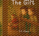 The Gift by T. S. Claus
