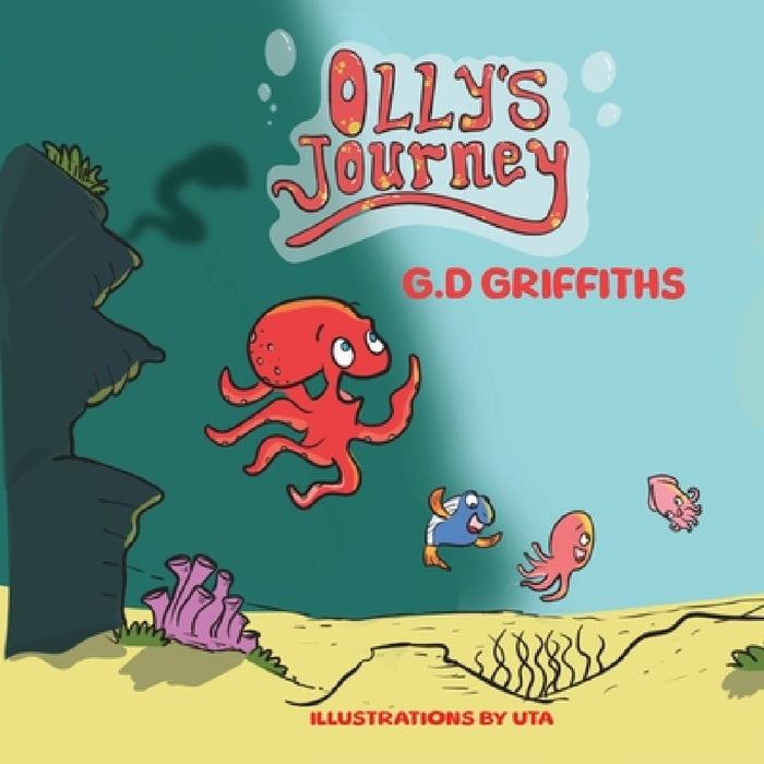 Olly's Journey by G. D. Griffiths