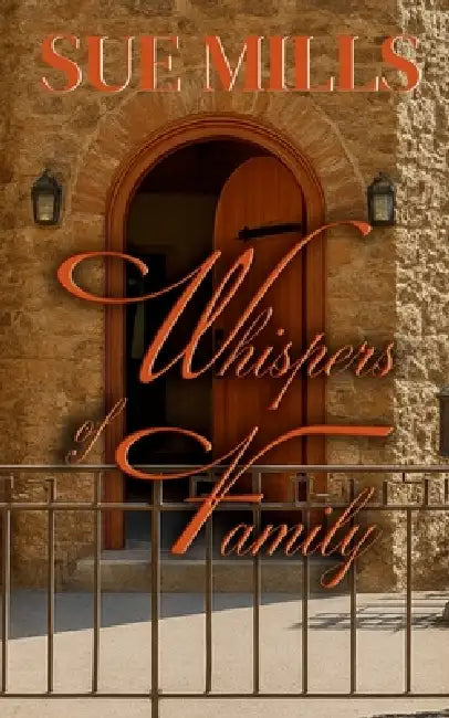 Whispers of Family by Sue Mills