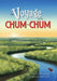 The Voyage of the Chum Chum by Mark Schuster, Alaina Curtin