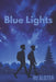 Blue Lights by Rv Alister