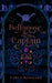 Bellarose and the Captain: Twisted Fairy Tale Series by Carla Reighard, Benita Thompson